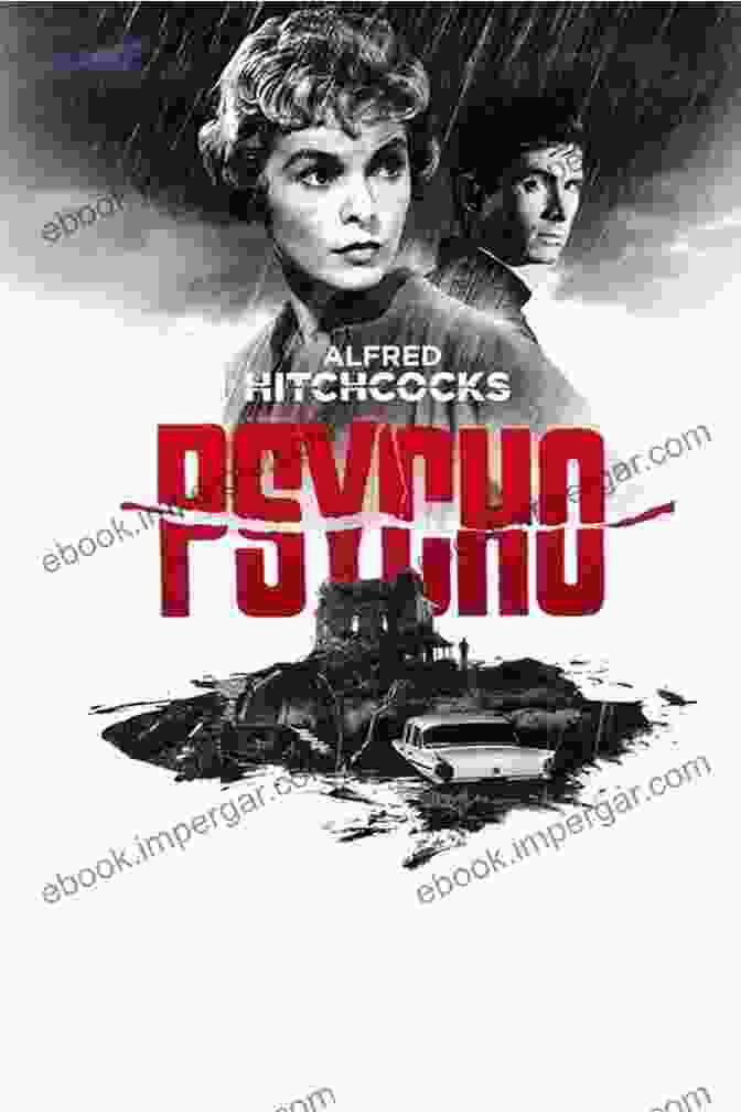 Alfred Hitchcock's 'Psycho' Is A Prime Example Of The Psychological And Suspenseful Horror That Gripped Audiences In Early American Cinema. A Place Of Darkness: The Rhetoric Of Horror In Early American Cinema