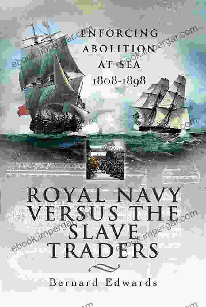 Book Cover Image For 'Enforcing Abolition At Sea 1808 1898' Royal Navy Versus The Slave Traders: Enforcing Abolition At Sea 1808 1898