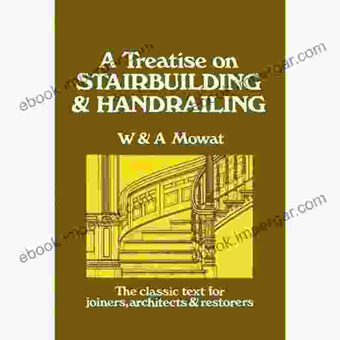 Book In Use A Treatise On Stairbuilding And Handrailing