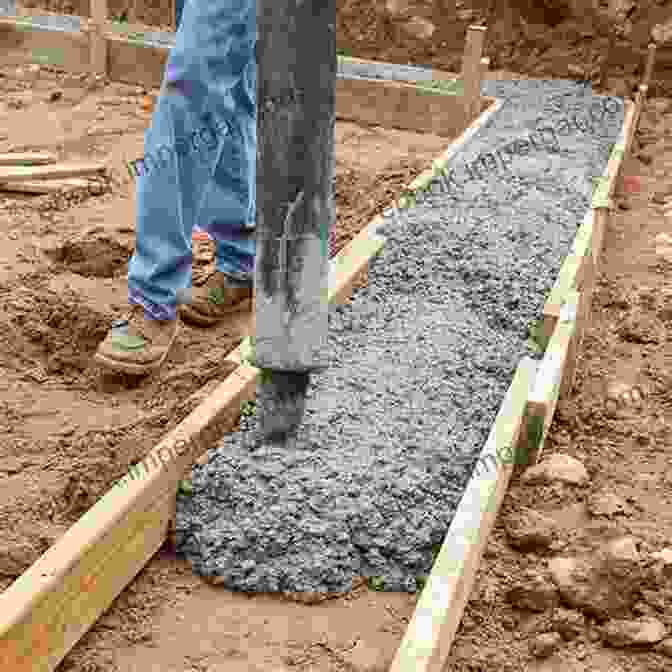 Concrete Being Poured Into A Foundation Fast And Easy French Recipes: Step By Step Instructions