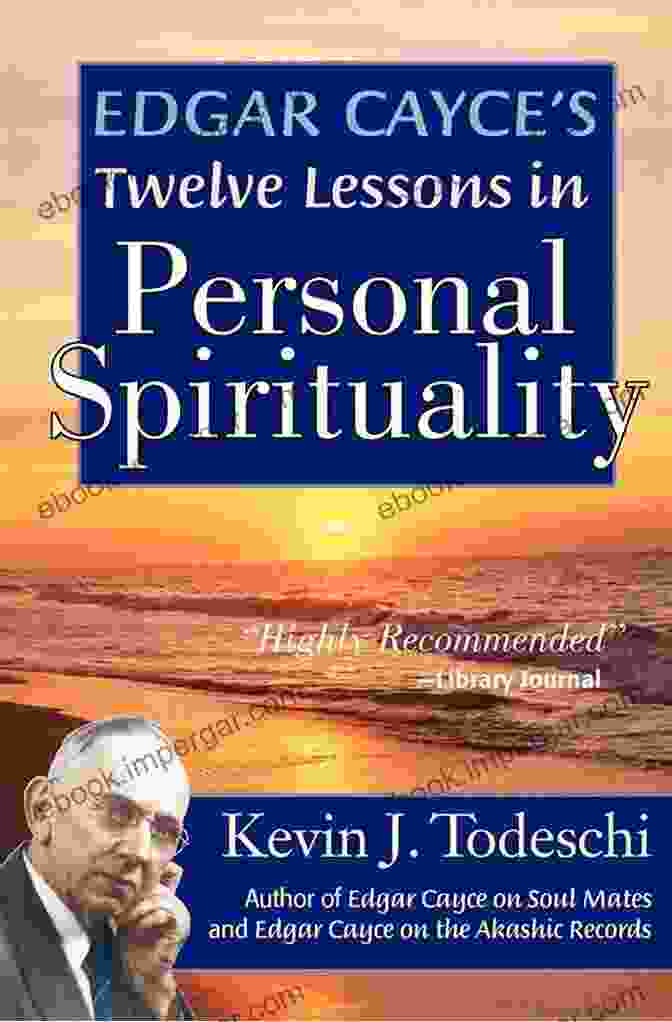 Edgar Cayce Twelve Lessons In Personal Spirituality Book Edgar Cayce S Twelve Lessons In Personal Spirituality