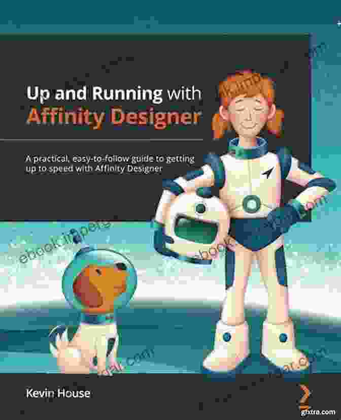 Extensive File Compatibility Up And Running With Affinity Designer: A Practical Easy To Follow Guide To Get Up To Speed With The Powerful Features Of Affinity Designer 1 10