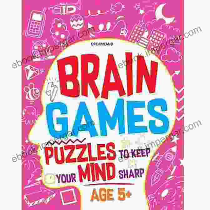 Games And Puzzles To Keep Your Mind Sharp And Supple Book Cover Five Minute Brain Workout: Games And Puzzles To Keep Your Mind Sharp And Supple