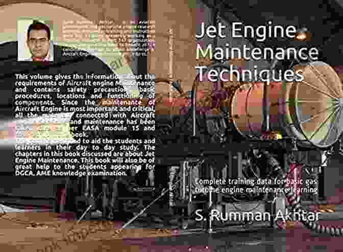 Jet Engine Maintenance Techniques Book Jet Engine Maintenance Techniques: Complete Training Data For Basic Gas Turbine Engine Maintenance Learning