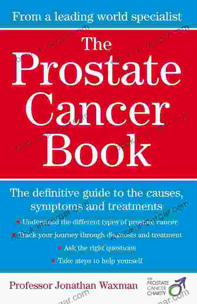 Prostate Cancer Coping Fearlessly Book Cover Prostate Cancer Coping Fearlessly: The Positive Fight Against The Cancer: How To Treat Prostate Cancer