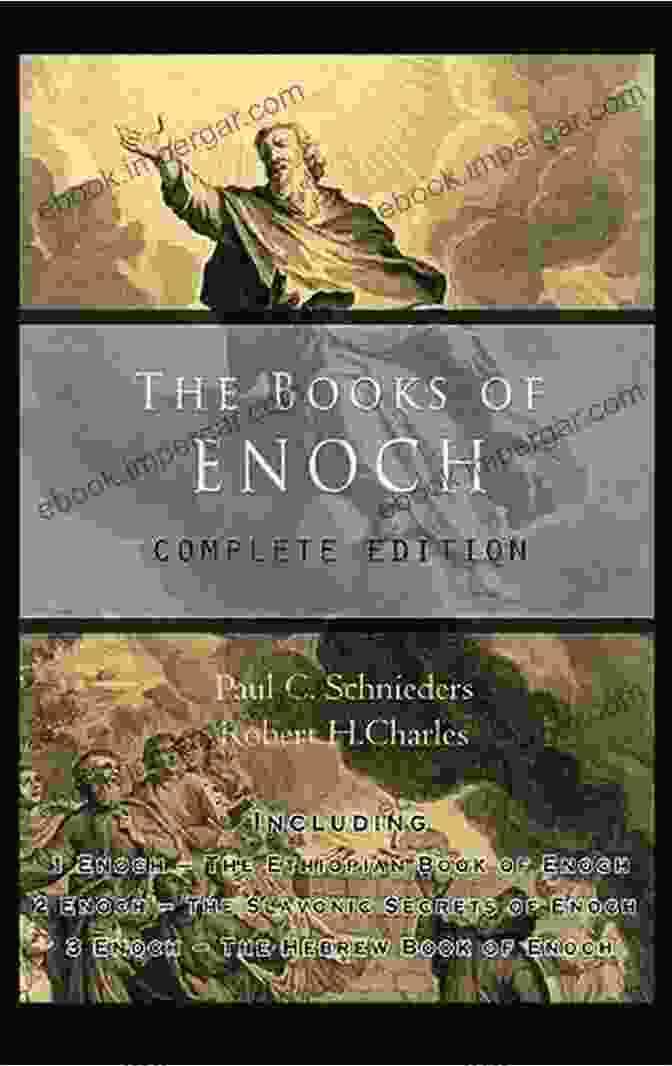 The Ancient Wisdom And Prophecies Of The Book Of Enoch The Of Enoch