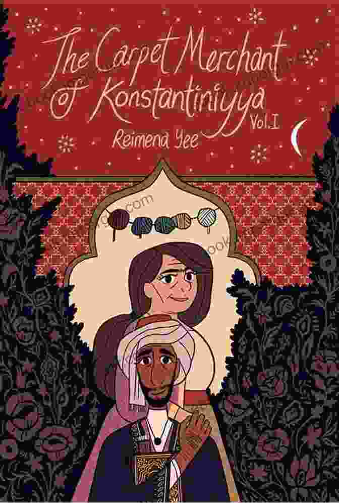 The Carpet Merchant Of Konstantiniyya Book Cover The Carpet Merchant Of Konstantiniyya Vol I