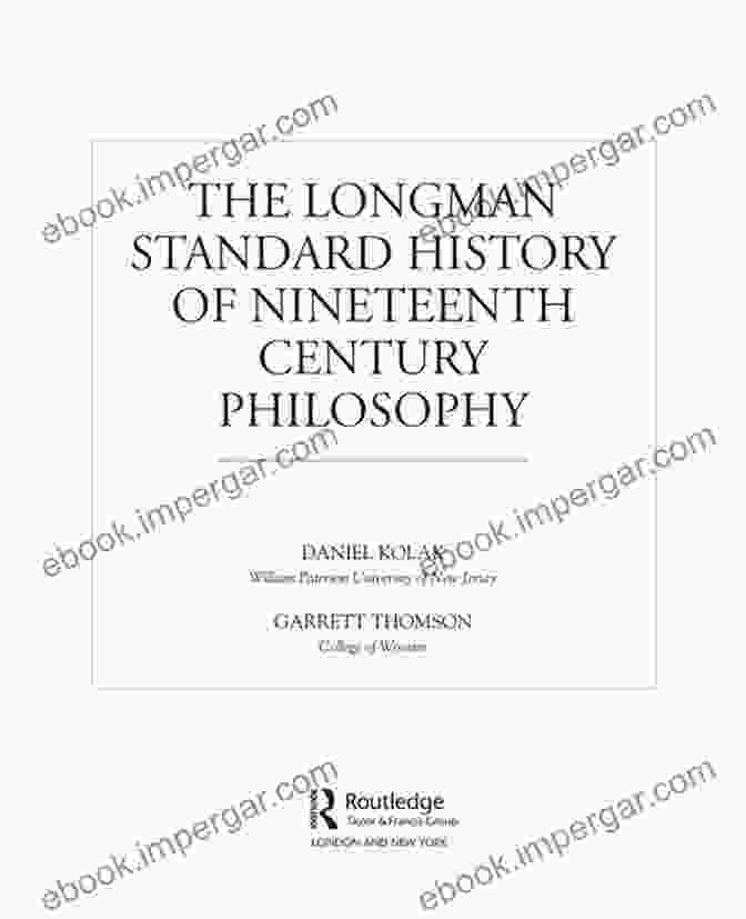 The Longman Standard History Of 19th Century Philosophy Book Cover The Longman Standard History Of 19th Century Philosophy