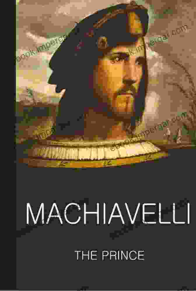 The Prince, The New Illustrated Edition By Niccolò Machiavelli The Prince: The New Illustrated Edition