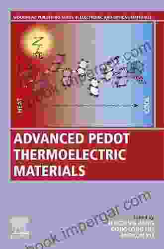 Advanced PEDOT Thermoelectric Materials (Woodhead Publishing In Electronic And Optical Materials)