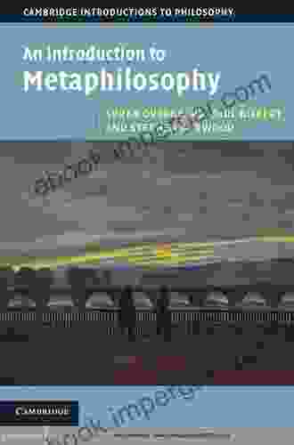 An Introduction To Metaphilosophy (Cambridge Introductions To Philosophy)