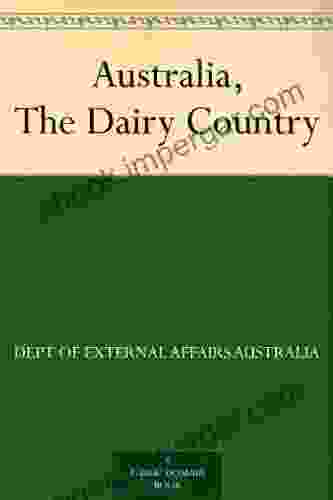 Australia The Dairy Country