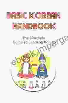 Basic Korean Handbook: Easy Ways To Learn Korean