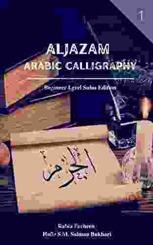 Aljazam Arabic Calligraphy : Beginners Level Sulus Edition (Aljazam Calligraphy 1)