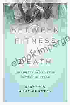 Between Fitness And Death: Disability And Slavery In The Caribbean (Disability Histories)