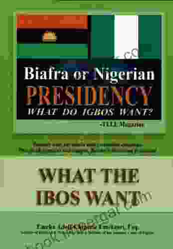 Biafra Or Nigerian Presidency: What The Ibos Want