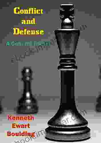 Conflict And Defense: A General Theory