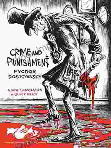 Crime And Punishment (Annotated): A Novel In Six Parts With Epilogue