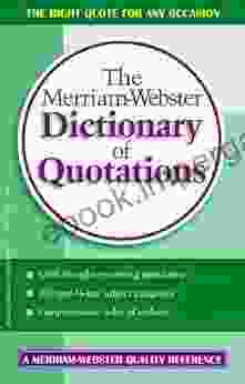 Merriam Webster S Dictionary Of Quotations