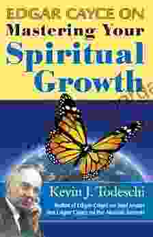 Edgar Cayce On Mastering Your Spiritual Growth