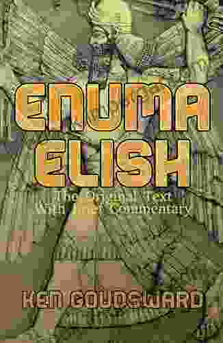 Enuma Elish: The Original Text With Brief Commentary