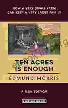 Ten Acres Is Enough