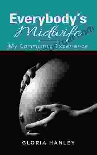 Everybody S Midwife: My Community Experience