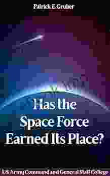 Has the Space Force Earned Its Place?