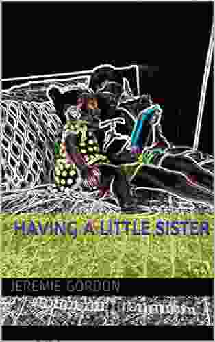 HAVING A LITTLE SISTER