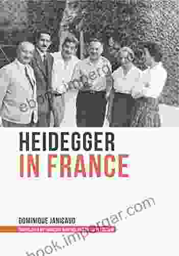 Heidegger in France (Studies in Continental Thought)