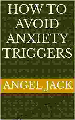 How To Avoid Anxiety Triggers