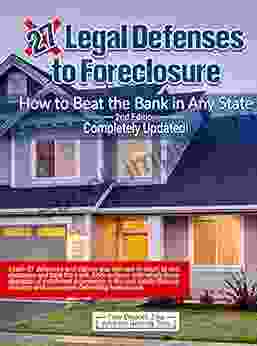 27 Legal Defenses to Foreclosure: How to Beat the Bank in Any State