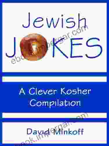 Jewish Jokes: A Clever Kosher Compilation