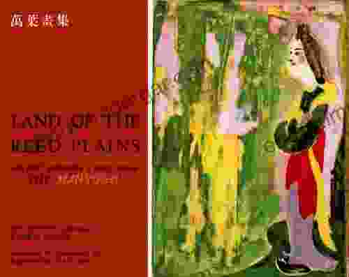 Land Of The Reed Plains: Ancient Japanese Lyrics From The Manyoshu