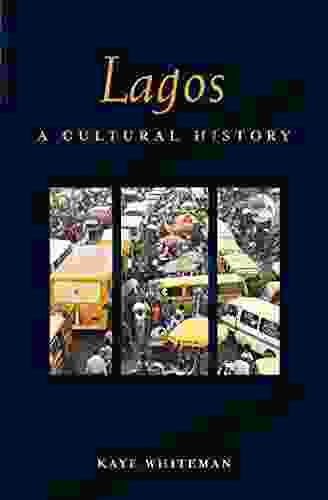 Lagos: A Cultural History (Interlink Cultural Histories)