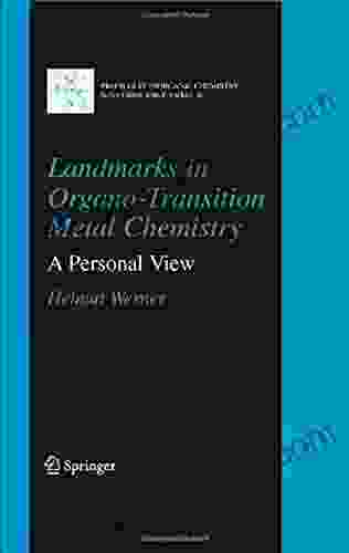 Landmarks In Organo Transition Metal Chemistry: A Personal View (Profiles In Inorganic Chemistry)