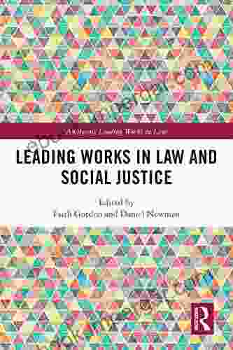 Leading Works In Law And Social Justice (Analysing Leading Works In Law)