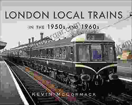 London Local Trains In The 1950s And 1960s