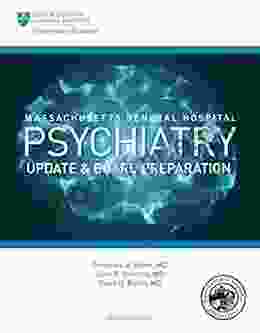 Massachusetts General Hospital Psychiatry Update And Board Preparation