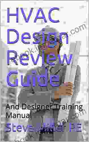 HVAC Design Review Guide: And Designer Training Manual