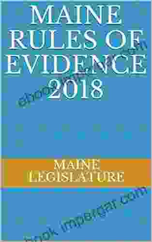 Maine Rules Of Evidence 2024