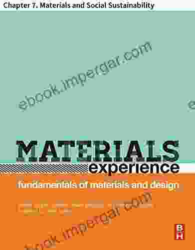 Materials Experience: Chapter 7 Materials and Social Sustainability