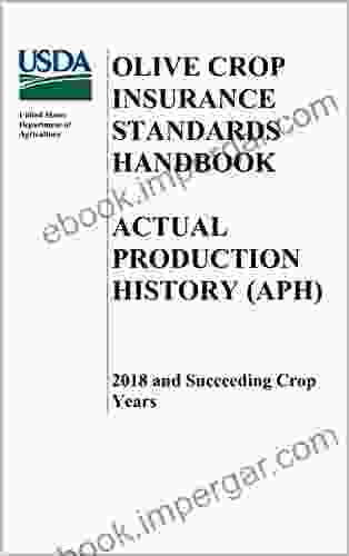 Olive Crop Insurance Standards Handbook Actual Production History (APH) 2024 And Succeeding Crop Years (FCIC 20160U)