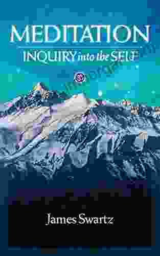 Meditation: Inquiry Into The Self