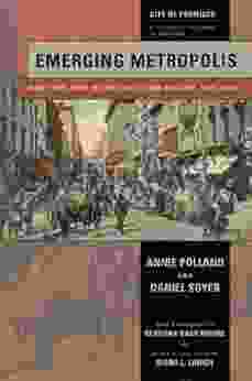 Emerging Metropolis: New York Jews In The Age Of Immigration 1840 1920 (City Of Promises 4)