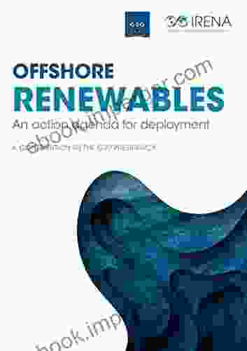 Offshore Renewables: An Action Agenda For Deployment