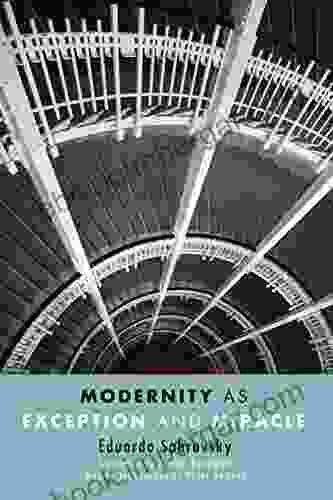 Modernity As Exception And Miracle (SUNY Intersections: Philosophy And Critical Theory)