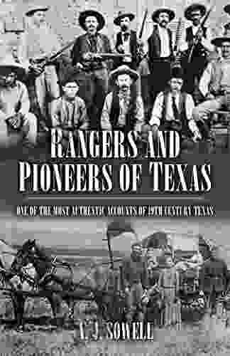 Rangers And Pioneers Of Texas