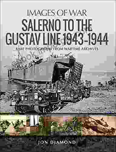 Salerno To The Gustav Line 1943 1944 (Images Of War)