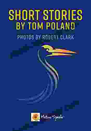 Short Stories By Tom Poland